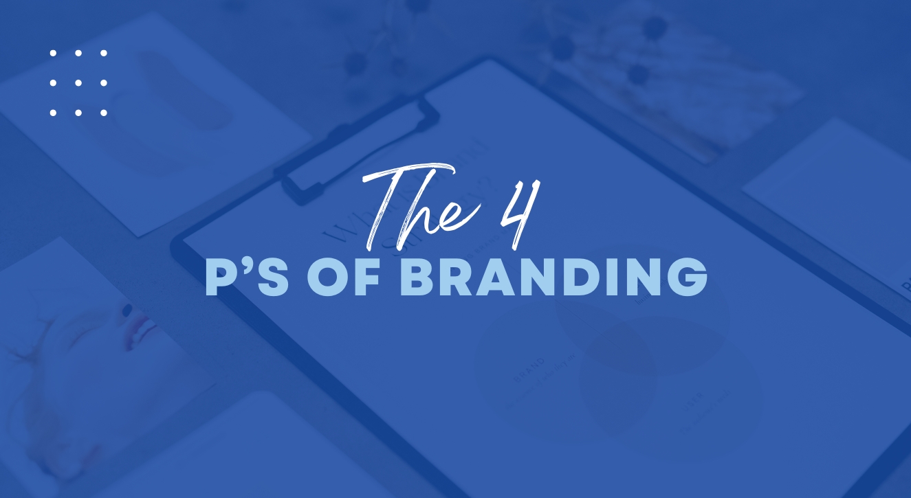 The 4 P’s of Branding